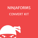 Saturday-Drive-Ninja-Forms-ConvertKit-WordPress-Plugin