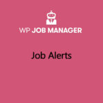 WP-Job-Manager-Alerts-WordPress-Plugin