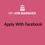 WP-Job-Manager-Apply-with-Facebook-WordPress-Plugin